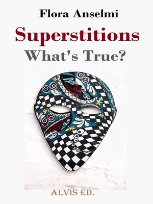 cover image of Superstitions--What's True?